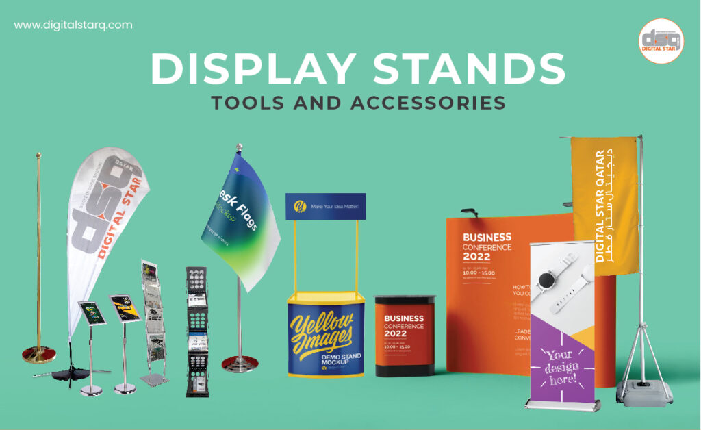 display stands in Doha - Qatar. POP-UP Stand, Roll-UP Stand, Flag Stand, Poster Stand, Brochure Stand, Promotional Stands, Car Wrapping Tools, Sticker Installation Tools, Cutter or blade, Tapes, fabric tools